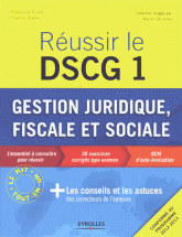 Réussir le DSCG 1. Gestion juridique, fiscale et sociale