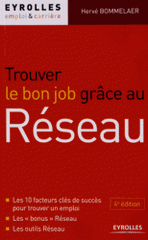 Trouver le bon job grâce au réseau
4e édition