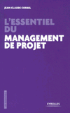 L'essentiel du management de projet. Les pièges à éviter