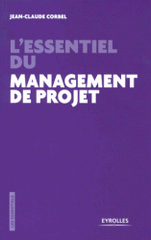 L'essentiel du management de projet. Les pièges à éviter