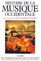 Histoire de la musique occidentale. Edition 1985