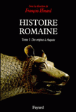 Histoire romaine.. Tome 1, Des origines à Auguste