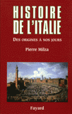 Histoire de l'Italie. Des origines à nos jours