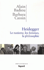 Heidegger. Le nazisme, les femmes, la philosophie