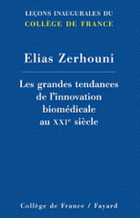 Les grandes tendances de l'innovation biomédicale au XXIe siècle