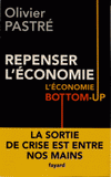 Repenser l'économie. L'économie bottom-up