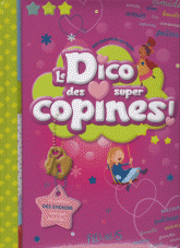 Le Dico des super copines !