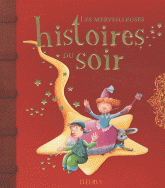Les merveilleuses histoires du soir