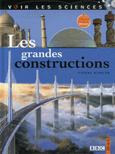Les grandes constructions
avec 1 DVD