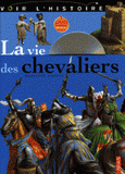 La vie des chevaliers
avec 1 DVD