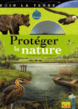 Protéger la nature
avec 1 DVD