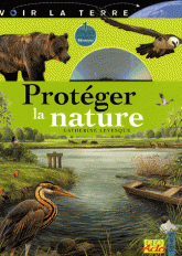 Protéger la nature
avec 1 DVD