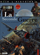 La Seconde Guerre mondiale
avec 1 DVD