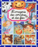 L'imagerie des sorcières et des fées