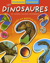 Les dinosaures et autres espèces disparues