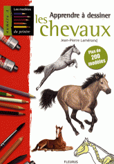 Apprendre à dessiner les chevaux. Plus de 200 modèles