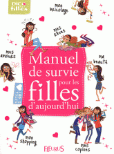 Manuel de survie pour les filles d'aujourd'hui