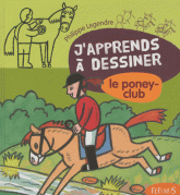 J'apprends à dessiner le poney-club