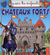 Les châteaux forts