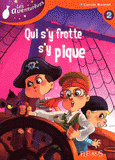 Les Aventurêves Tome 2
Qui s'y frotte s'y pique