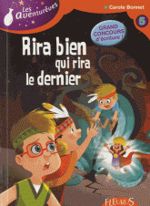 Les Aventurêves Tome 5
Rira bien qui rira le dernier