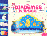 Mes diadèmes de princesses à décorer