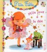 Mila joue à la fée