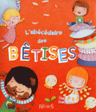 L'abécédaire des bêtises