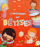 L'abécédaire des bêtises