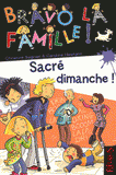 Sacré dimanche !