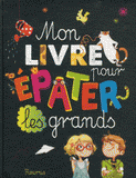 Mon livre pour épater les grands