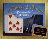 La Chasse à l'ennui. Concentration et rapidité. Un livre, un jeu de cartes et un sablier !