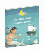 La Petite Sirène et autres contes