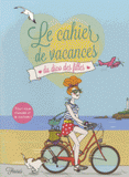 Le cahier de vacances du dico des filles. Tome 2