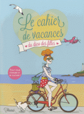 Le cahier de vacances du dico des filles. Tome 2