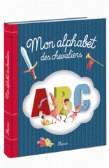 Mon alphabet des chevaliers