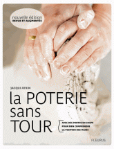 La poterie sans tour
édition revue et augmentée