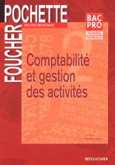 Comptabilité et gestion des activités Bac Pro secrétariat