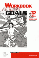 Anglais Action Goals 2nd Bac Pro. Wordbook