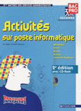 Activités sur poste informatique Bac Pro 2nd Parcours Interactifs
avec 1 Cédérom