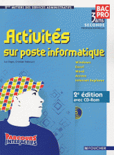 Activités sur poste informatique Bac Pro 2nd Parcours Interactifs
avec 1 Cédérom