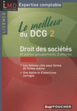 Droit des sociétés et autres groupements d'affaires. Le meilleur du DCG 2