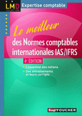 Le meilleur des Normes comptables internationales IAS/IFRS
4e édition