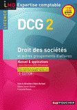DCG 2 Droit des sociétés et autres groupements d'affaires. Manuel et applications
4e édition