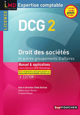 DCG 2 Droit des sociétés et autres groupements d'affaires. Manuel et applications
4e édition
