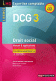 DCG 3 droit social. Manuel & applications
4e édition
