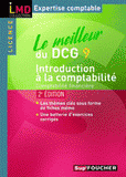 Le meilleur du DCG 9. Introduction à la comptabilité
2e édition