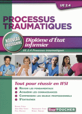 Processus traumatiques. Diplôme d'Etat infirmier UE 2.4