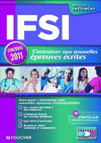 IFSI. S'entraîner aux nouvelles épreuves écrites
édition 2011