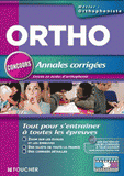 Ortho, Annales corrigées. Entrée en école d'orthophoniste